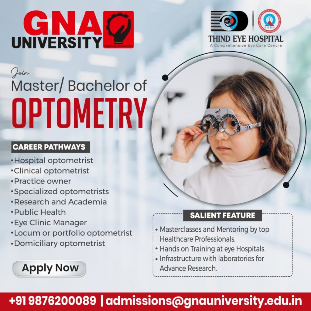 Kickstart Your Career in Eye Care: Enroll in Optometry with GNA University & Thind Eye Hospital